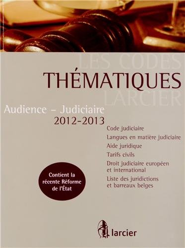 Audience, judiciaire, 2012-2013