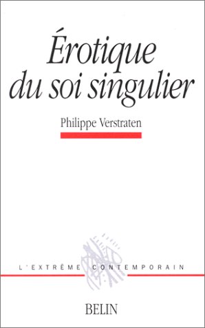 Érotique du soi singulier