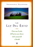 Image de La Ley del Exito: Como Lograr Prosperidad, Salud y Felicidat Mediante el Poder del Espiritu (The Law of Success: Using the Power of Spirit to Create .