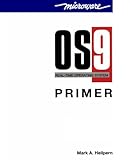 The OS-9 Primer, Heilpern, Mark A., 091803504X