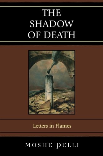 The Shadow of Death: Letters in Flames