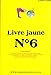 Livre jaune no.6 by