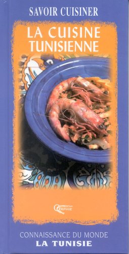 La  cuisine tunisienne