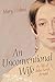 An Unconventional Wife: the life of Julia Sorell Arnold by Mary Hoban