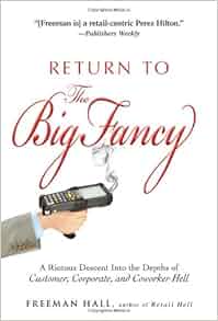 Return To The Big Fancy A Riotous Descent Into The Depths