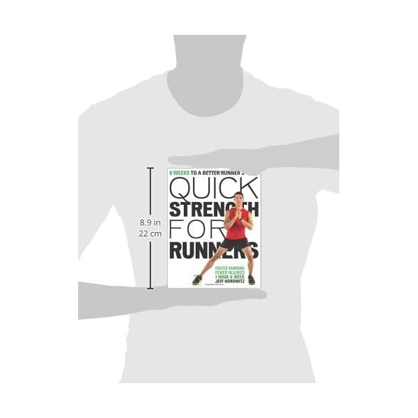 Quick Strength for Runners: 8 Weeks to a Better Runner's Body