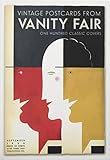 Vintage Postcards from Vanity Fair: One Hundred Classic Covers, 1913-1936 by 
