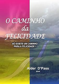 Livro O Caminho Da Felicidade