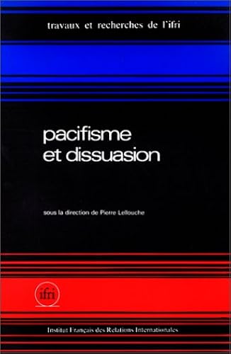 Download Pacifisme et dissuasion PDF