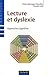 Lecture et dyslexie (French Edition) by 