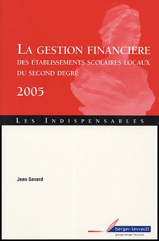 La  gestion financière des établissements scolaires locaux du second degré