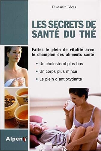 Amazon Fr Les Secrets De Sante Du The Edeas Marvin Livres