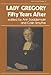 Lady Gregory: Fifty Years After (Irish Literary Studies) (The Irish Literary Studies Series, 13) - Ann Saddlemyer, Colin Smythe