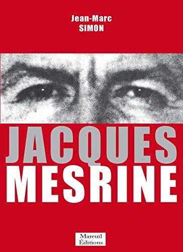 Jacques Mesrine by Jean-Marc Simon