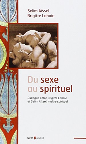 Du sexe au spirituel