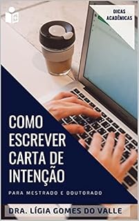 Livro Como escrever uma carta de intenção para mestrado e doutorado (Acadêmico)