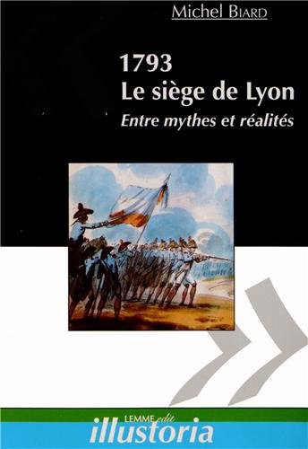 1793, le siège de Lyon