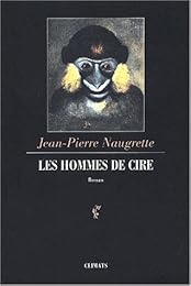 Les  hommes de cire
