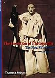 The Invention of Photography: The First Fifty Years (New Horizons)