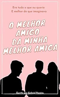 Livro O melhor amigo da minha melhor amiga
