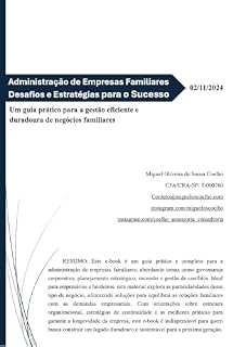 Livro Administração de Empresas Familiares - Desafios e Estratégias para o Sucesso: Um guia prático para a gestão eficiente e duradoura de negócios familiares