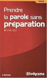 Prendre la parole sans préparation