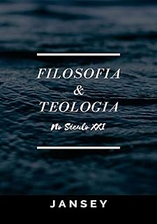 Livro Filosofia E Teologia No Século Xxi