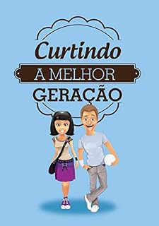 Livro Curtindo a Melhor Geração
