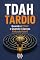 Livro TDAH Tardio: Quando é TDAH e Quando é Apenas Falta de Foco?