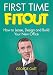First Time Fitout: How to Lease, Design and Build Your New Office by 
