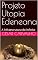 Livro Projeto Utopia Edeneana: A Infraestrutura do Infinito