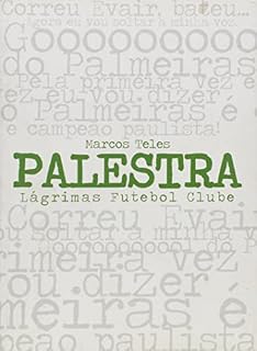 Livro Palestra Lágrimas Futebol Clube