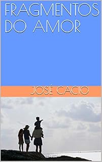 Livro FRAGMENTOS DO AMOR: CARTAS ROMÂNTICAS