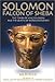 Solomon, Falcon of Sheba: The Tombs of King Solomon and the Queen of Sheba Discovered in Egypt