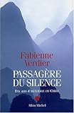 Passagere Du Silence (Critiques, Analyses, Biographies Et Histoire Litteraire) (English and French Edition) by
