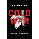 Return to Cold War
