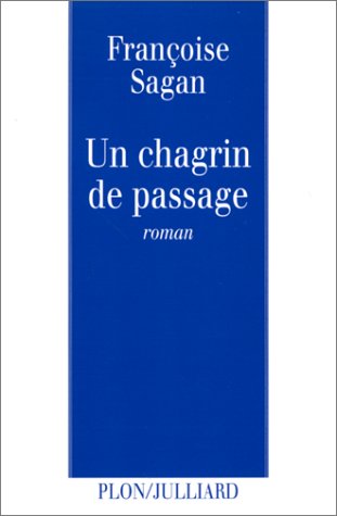 Un  chagrin de passage
