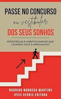 Livro Passe no concurso ou vestibular dos seus sonhos (Passei: Português Para Concursos Livro 3)