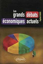 Les  grands débats économiques actuels