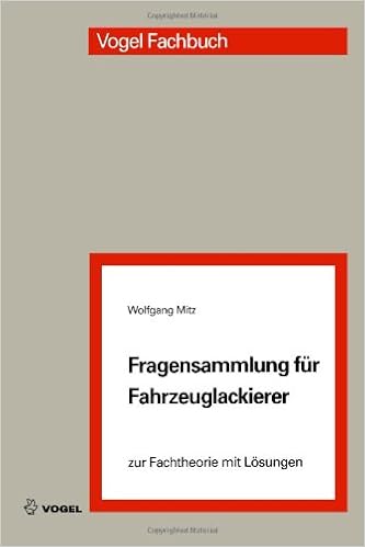 Fragensammlung Fur Fahrzeuglackierer Zur Fachtheorie Mit Losungen Amazon De Mitz Wolfgang Bucher