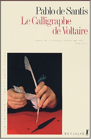 Le  calligraphe de Voltaire