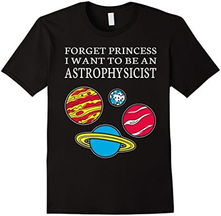 Men's Forget Princess I want to be an Astrophysicist 2XL Black