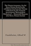 Front cover for the book The Vienna Treasures by Alfred M. Frankfurter