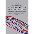 Legal Pathways to Deep Decarbonization in the United States: Summary and Key Recommendations (Environmental Law Institute)