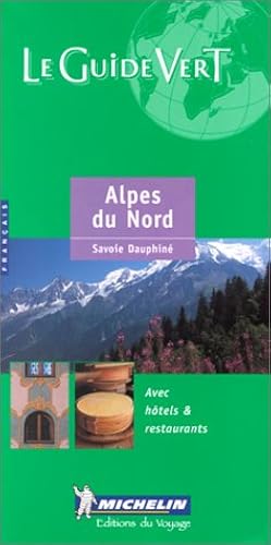 Download Le Guide Vert : Alpes du Nord - Savoie, Dauphine? PDF