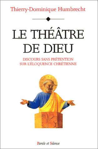 Le  théâtre de Dieu