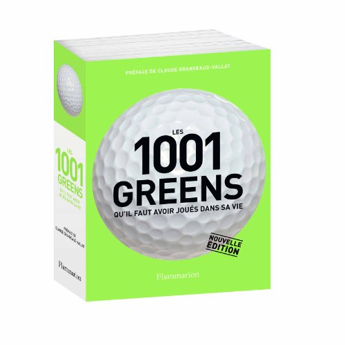 Les  1001 greens qu'il faut avoir joués dans sa vie