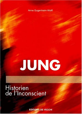 Jung, historien de l'inconscient