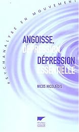 Angoisse, dépression, dépression essentielle