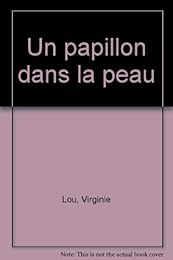 Un  papillon dans la peau